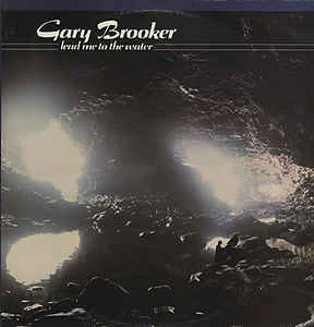Gary Brooker : Lead Me to the Water